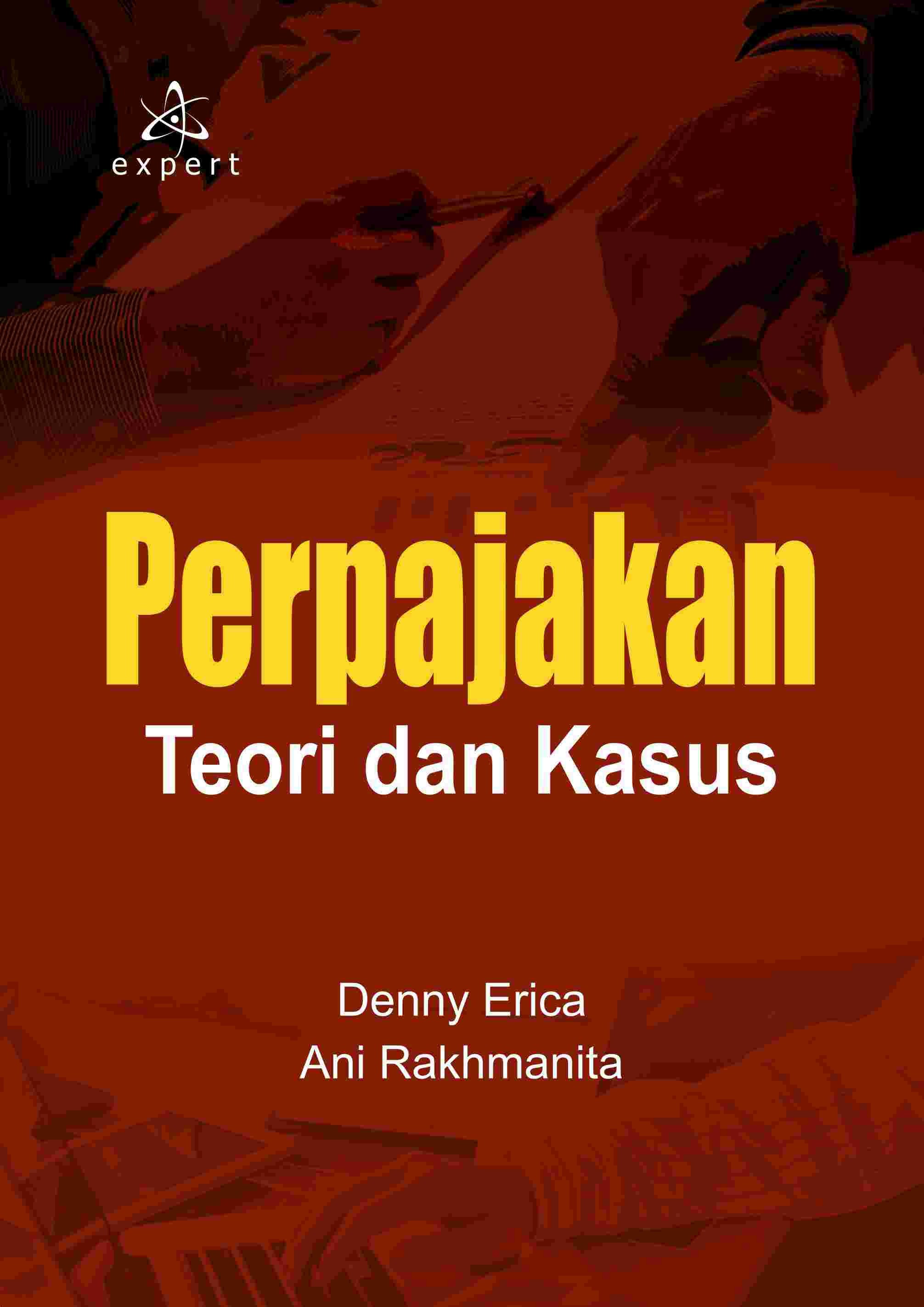 Perpajakan; Teori dan Kasus
