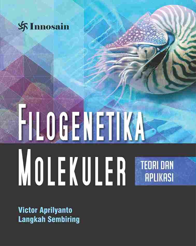 Filogenetika Molekuler; Teori dan Aplikasi