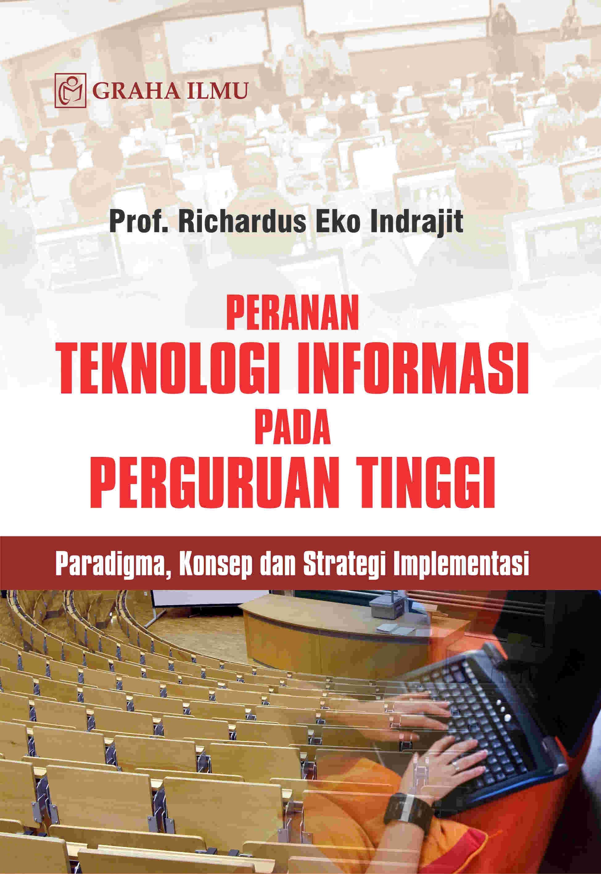Peranan Teknologi Informasi pada Perguruan Tinggi